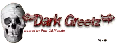 Dark Greetz - Dunkle Grüsse GB Bild