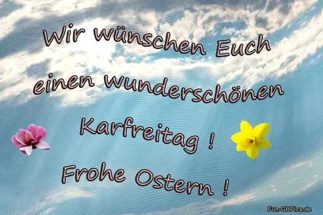 Wunderschöne Karfreitagsgrüße